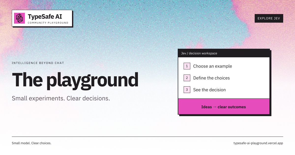 typesafe-ai-playground — 在 Next.js 服务端路由中向 Jev 发起状态与提问负载，实时展示离散判定分布、推理耗时与置信度。